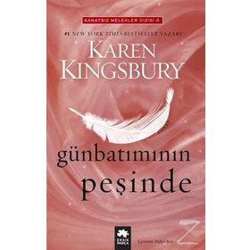 Günbatımının Peşinde - Karen Kingsbury