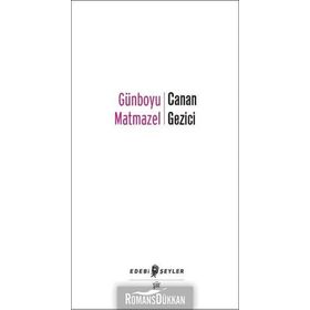 Günboyu Matmazel - Canan Gezici