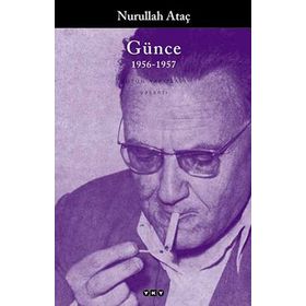 GÜNCE 1956-1957 - NURULLAH ATAÇ