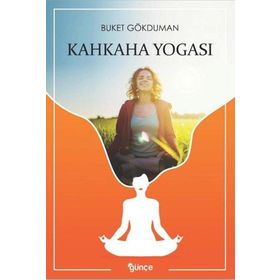 Günçe Yayınları Kahkaha Yogası Buket Gökduman
