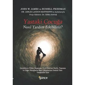 Günçe Yayınları Yastaki Çocuğa Nasıl Yardım Edebiliriz?