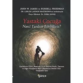 Günçe Yayınları Yastaki Çocuğa Nasıl Yardım Edebiliriz?