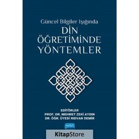 Güncel Bilgiler Işığında Din Öğretiminde Yöntemler Nobel Yayınevi