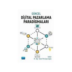 Güncel Dijital Pazarlama Paradigmaları - Bilge Turp Gölbaşı