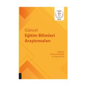 Güncel Eğitim Bilimleri Araştırmaları - Ahmet Doğanay