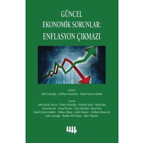 Güncel Ekonomik Sorunlar - Enflasyon Çıkmazı - Kolektif