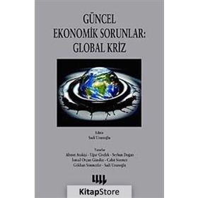 GÜNCEL EKONOMIK SORUNLAR: GLOBAL KRIZ - KOMISYON