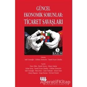 Güncel Ekonomik Sorunlar Ticaret Savaşları Ayhan Aytaç Literatür Yayıncılık