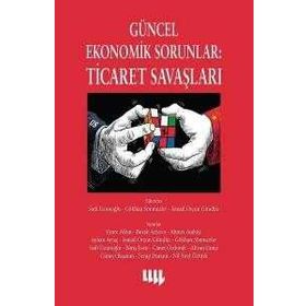 Güncel Ekonomik Sorunlar Ticaret Savaşları Ayhan Aytaç Literatür Yayıncılık