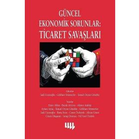 Güncel Ekonomik Sorunlar Ticaret Savaşları Ayhan Aytaç Literatür Yayıncılık