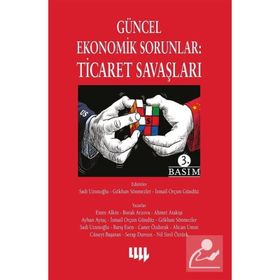 Güncel Ekonomik Sorunlar Ticaret Savaşları Ayhan Aytaç Literatür Yayıncılık