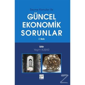 Güncel Ekonomik Sorunlar - Yeşim Kubar