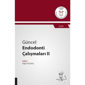Güncel Endodonti Çalışmaları 2 - Oğuz Yoldaş
