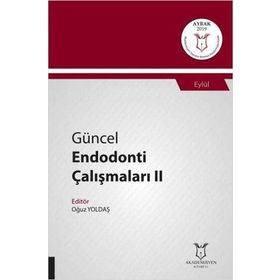 Güncel Endodonti Çalışmaları 2 - Oğuz Yoldaş