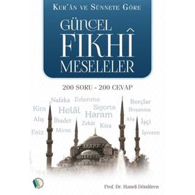 Güncel Fıkhi Meseleler - Hamdi Döndüren