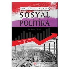 Güncel Gelişmeler Işığında Sosyal Politika - Hasan Yüksel