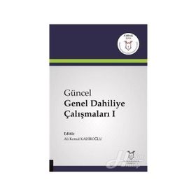 Güncel Genel Dahiliye Çalışmaları 1 - Ali Kemal Kadiroğlu