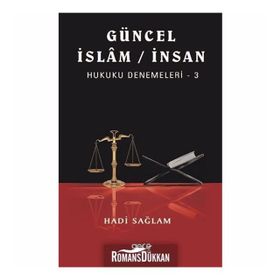 Güncel İslam - İnsan Hukuku Denemeleri 3 - Hadi Sağlam