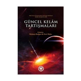 Güncel Kelam Tartışmaları - Mehmet Bulğen Enis Doko