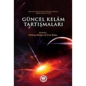 Güncel Kelam Tartışmaları - Mehmet Bulğen Enis Doko