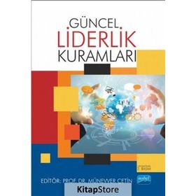 Güncel Liderlik Kuramları / Kollektif