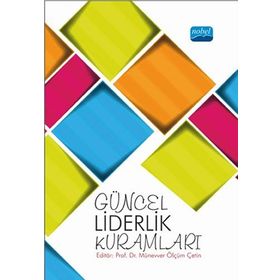 Güncel Liderlik Kuramları / Kollektif