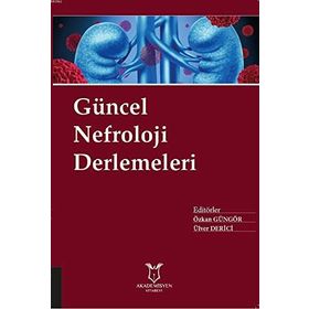 Güncel Nefroloji Derlemeleri - Kolektif