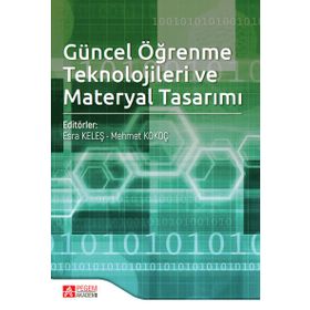 Güncel Öğrenme Teknolojileri ve Materyal Tasarımı - Pegem Akademi Yayıncılık