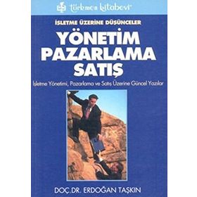 Güncel Pazarlama Yönetimi - Mahir Nakip Mustafa Gülmez İnci Varinli