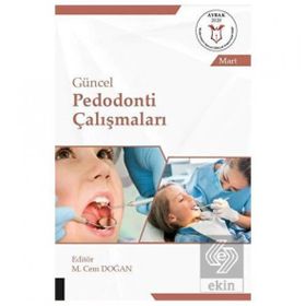Güncel Pedodonti Çalışmaları 2 - Eylül - M. Cem Doğan