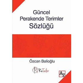 Güncel Perakende Terimler Sözlüğü - Özcan Balioğlu
