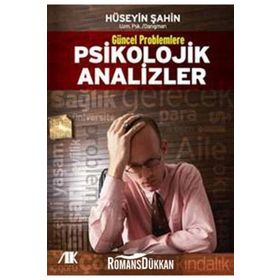 GÜNCEL PROBLEMLERE PSIKOLOJIK ANALIZLER - HÜSEYİN ŞAHİN