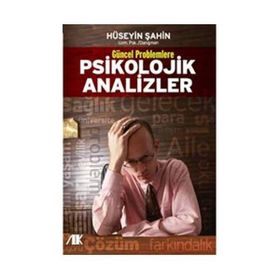 GÜNCEL PROBLEMLERE PSIKOLOJIK ANALIZLER - HÜSEYİN ŞAHİN