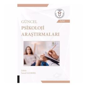 Güncel Psikoloji Araştırmaları - İsmail Sanberk