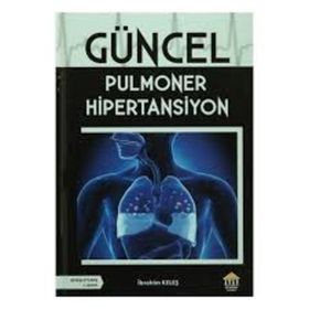 Güncel Pulmoner Hipertansiyon - İbrahim Keleş