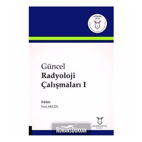 Güncel Radyoloji Çalışmaları 1 - Erol Akgül