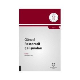 Güncel Restoratif Çalışmaları - Oğuz Yoldaş
