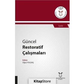 Güncel Restoratif Çalışmaları - Oğuz Yoldaş