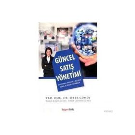 Güncel Satış Yönetimi / Sefer Gümüş
