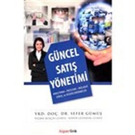 Güncel Satış Yönetimi / Sefer Gümüş