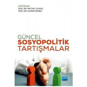 Güncel Sosyopolitik Tartışmalar - Kolektif