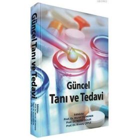Güncel Tanı Ve Tedavi - Murat Dilmener Kerim