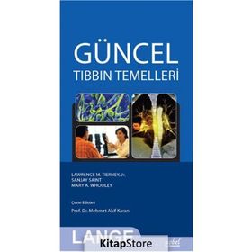 Güncel Tıbbın Temelleri - Mehmet Akif Karan