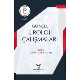 Güncel Üroloji Çalışmaları 1- Zeynel Canoğulları