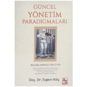 Güncel Yönetim Paradigmaları - Dr. Taşkın Kılıç