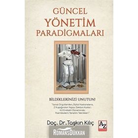 Güncel Yönetim Paradigmaları - Dr. Taşkın Kılıç