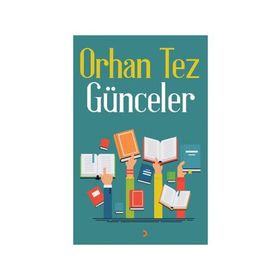 Günceler - Orhan Tez