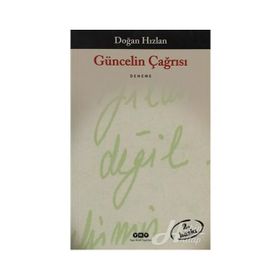 GÜNCELİN ÇAĞRISI - DOĞAN HIZLAN