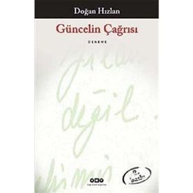 GÜNCELİN ÇAĞRISI - DOĞAN HIZLAN