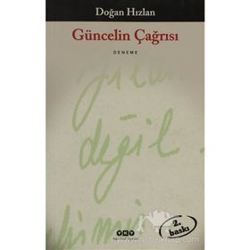 GÜNCELİN ÇAĞRISI - DOĞAN HIZLAN